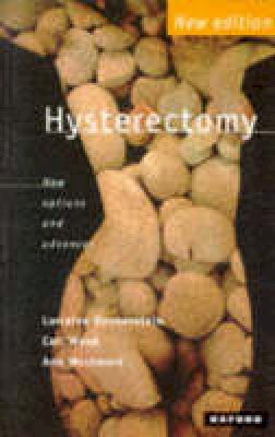 Lorraine Dennerstein - Hysterectomy: New Options and Advances - 9780195536706 - KEX0263661
