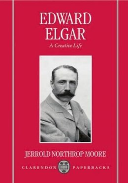 Jerrold Northrop Moore - Edward Elgar - 9780198163664 - V9780198163664