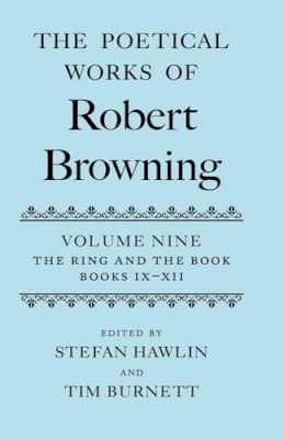 Robert Browning - The Poetical Works of Robert Browning - 9780198186717 - KMK0003039