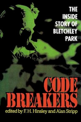  - Codebreakers: The Inside Story of Bletchley Park - 9780198203278 - KHS0079399