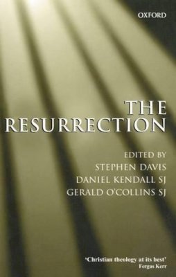 . Ed(S): Davis, Stephen T.; Kendall, Daniel, Sj; O'collins, Gerald, Sj - The Resurrection. An Interdisciplinary Symposium on the Resurrection of Jesus.  - 9780198269854 - V9780198269854