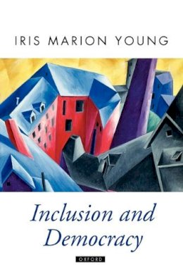 Iris Marion Young - Inclusion and Democracy - 9780198297550 - V9780198297550