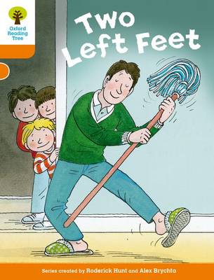Roderick Hunt - Oxford Reading Tree Biff, Chip and Kipper Stories Decode and Develop: Level 6: Two Left Feet - 9780198300175 - V9780198300175