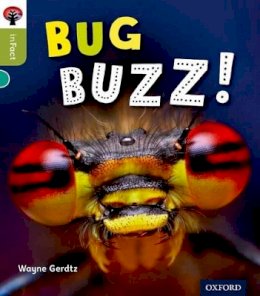 Wayne Gerdtz - Oxford Reading Tree Infact: Level 7: Bug Buzz! - 9780198308027 - V9780198308027
