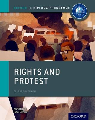 Peter Clinton - Rights and Protest: IB History Course Book: Oxford IB Diploma Program - 9780198310198 - V9780198310198