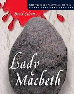 David Calcutt - Oxford Playscripts: Lady Macbeth - 9780198320838 - V9780198320838