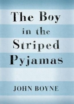 John Boyne - The Boy in the Striped Pyjamas - 9780198326762 - 9780198326762