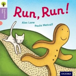 Alex Lane - Oxford Reading Tree Traditional Tales: Level 1+: Run, Run! - 9780198339113 - V9780198339113