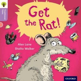 Alex Lane - Oxford Reading Tree Traditional Tales: Level 1+: Get the Rat! - 9780198339144 - V9780198339144