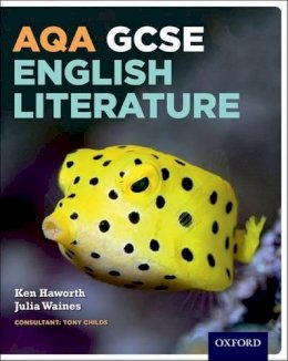 Ken Haworth - AQA GCSE English Literature: Student Book - 9780198340768 - V9780198340768