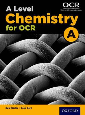 Rob Ritchie - A Level Chemistry A for OCR Student Book - 9780198351979 - V9780198351979