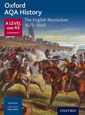 J Daniels - Oxford AQA History for A Level: The English Revolution 1625-1660 - 9780198354727 - V9780198354727