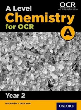 Dave Gent - A Level Chemistry for OCR A: Year 2 - 9780198357650 - V9780198357650