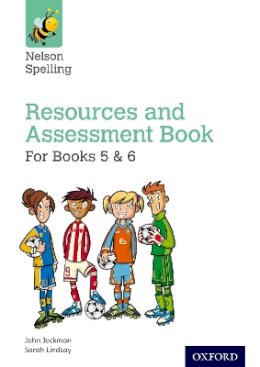 John Jackman - Nelson Spelling Resources & Assessment Book (Years 5-6/P6-7) - 9780198358770 - V9780198358770