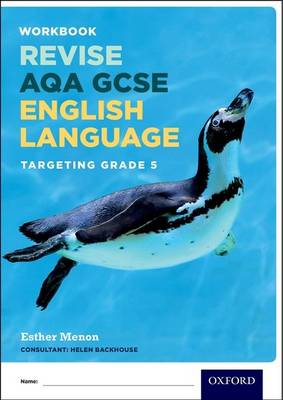 Esther Menon - AQA GCSE English Language: Targeting Grade 5: Revision Workbook - 9780198359197 - V9780198359197