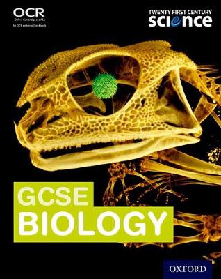 Neil Ingram - Twenty First Century Science:: GCSE Biology Student Book - 9780198359630 - V9780198359630