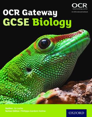 Jo Locke - OCR Gateway GCSE Biology Student Book - 9780198359814 - V9780198359814