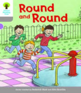 Roderick Hunt - Oxford Reading Tree Biff, Chip and Kipper Stories Decode and Develop: Level 1: Round and Round - 9780198364269 - V9780198364269