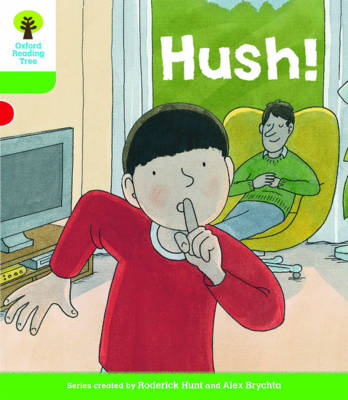 Roderick Hunt - Oxford Reading Tree Biff, Chip and Kipper Stories Decode and Develop: Level 2: Hush! - 9780198364450 - V9780198364450
