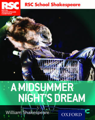 William Shakespeare - RSC School Shakespeare: A Midsummer Night´s Dream - 9780198364818 - V9780198364818