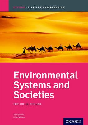 Jill Rutherford - Oxford IB Skills and Practice: Environmental Systems and Societies for the IB Diploma - 9780198366690 - V9780198366690