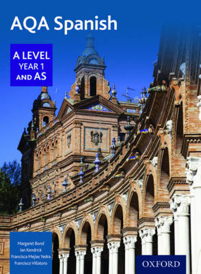Margaret Bond - AQA A Level Year 1 and AS Spanish Student Book - 9780198366904 - V9780198366904
