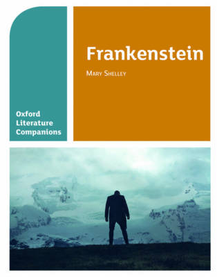 Carmel Waldron - Oxford Literature Companions: Frankenstein - 9780198367970 - V9780198367970