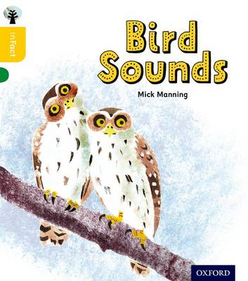 Manning, Mick, Granström, Brita - Oxford Reading Tree Infact: Oxford Level 5: Bird Sounds - 9780198371076 - V9780198371076
