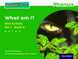 Gill Munton - Read Write Inc. Phonics: What Am I? (Green Set 1 Non-fiction 4) - 9780198373452 - V9780198373452