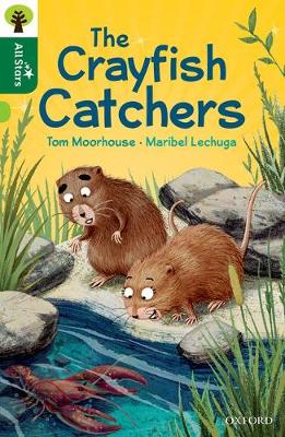 Tom Moorhouse - Oxford Reading Tree All Stars: Oxford Level 12                        : The Crayfish Catchers - 9780198377672 - V9780198377672