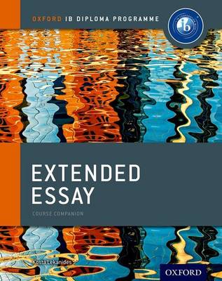 Kosta Lekanides - Oxford IB Diploma Programme: Extended Essay Course Companion - 9780198377764 - V9780198377764