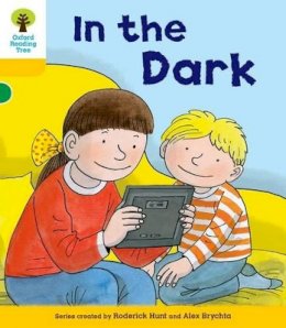 Roderick Hunt - Oxford Reading Tree: Decode and Develop More A Level 5: In The Dark - 9780198390572 - V9780198390572 Roderick Hunt - Oxford Reading Tree: Decode and Develop More A Level 5: In The Dark - 9780198390572 - V9780198390572