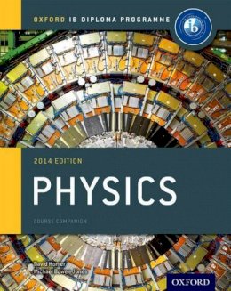 Michael Bowen-Jones - Oxford IB Diploma Programme: Physics Course Companion - 9780198392132 - V9780198392132
