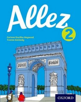 Corinne Dzuilka-Heywood - Allez 2 - 9780198395058 - V9780198395058 Corinne Dzuilka-Heywood - Allez 2 - 9780198395058 - V9780198395058