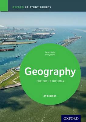 Garrett Nagel - IB Geography Study Guide: Oxford IB Diploma Programme - 9780198396079 - V9780198396079