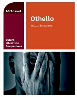 Various - Oxford Literature Companions: Othello: Get Revision with Results - 9780198398981 - V9780198398981