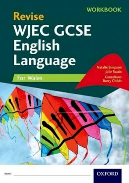 Natalie Simpson - Revise WJEC GCSE English Language for Wales Workbook: Get Revision with Results - 9780198408383 - V9780198408383
