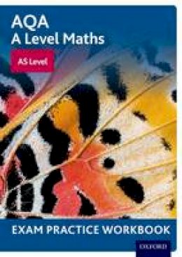 Daryl Balfour - AQA A Level Maths: AS Level Exam Practice Workbook - 9780198412977 - V9780198412977