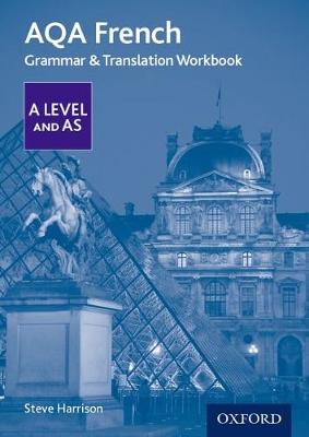Steve Harrison - AQA A Level French: Grammar & Translation Workbook - 9780198415534 - V9780198415534