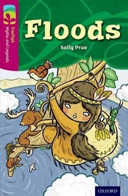 Sally Prue - Oxford Reading Tree TreeTops Myths and Legends: Level 10: Floods - 9780198446156 - V9780198446156