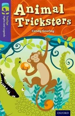 Gourlay, Candy - Oxford Reading Tree TreeTops Myths and Legends: Level 11: Animal Tricksters - 9780198446170 - V9780198446170