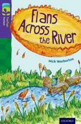 Nick Warburton - Oxford Reading Tree TreeTops Fiction: Level 11: Flans Across the River - 9780198447382 - V9780198447382