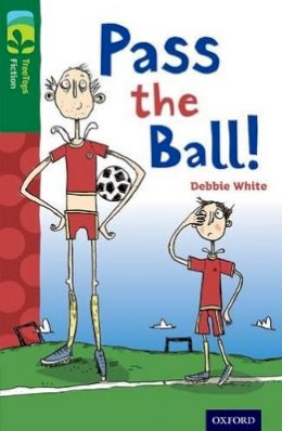 Debbie White - Oxford Reading Tree TreeTops Fiction: Level 12 More Pack A: Pass the Ball! - 9780198447689 - V9780198447689
