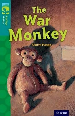 Claire Funge - Oxford Reading Tree TreeTops Fiction: Level 16 More Pack A: The War Monkey - 9780198448587 - V9780198448587