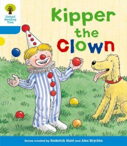 Roderick Hunt - Oxford Reading Tree: Level 3: More Stories A: Kipper the Clown - 9780198481904 - V9780198481904