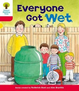 Roderick Hunt - Oxford Reading Tree: Level 4: More Stories B: Everyone Got Wet - 9780198482284 - V9780198482284