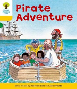Roderick Hunt - Oxford Reading Tree: Level 5: Stories: Pirate Adventure - 9780198482444 - V9780198482444