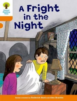 Roderick Hunt - Oxford Reading Tree: Level 6: More Stories A: A Fright in the Night - 9780198482925 - V9780198482925