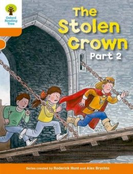 Roderick Hunt - Oxford Reading Tree: Level 6: More Stories B: The Stolen Crown Part 2 - 9780198482994 - V9780198482994