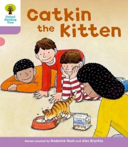 Roderick Hunt - Oxford Reading Tree: Level 1+: Decode and Develop: Catkin the Kitten - 9780198483793 - V9780198483793
